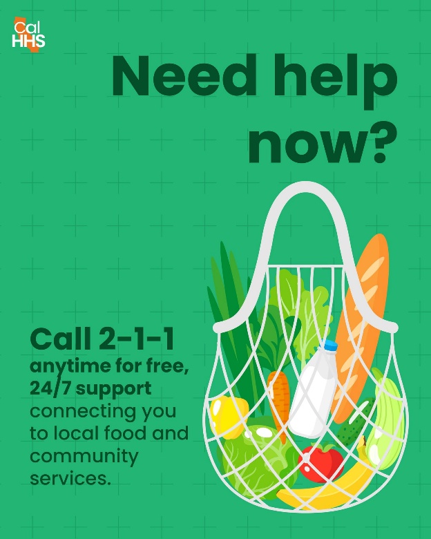 A basket of food with instructions on getting emergenct food assistance. Call 2-1-1 anytime for free, 24/7 support connecting you to local food and community services.